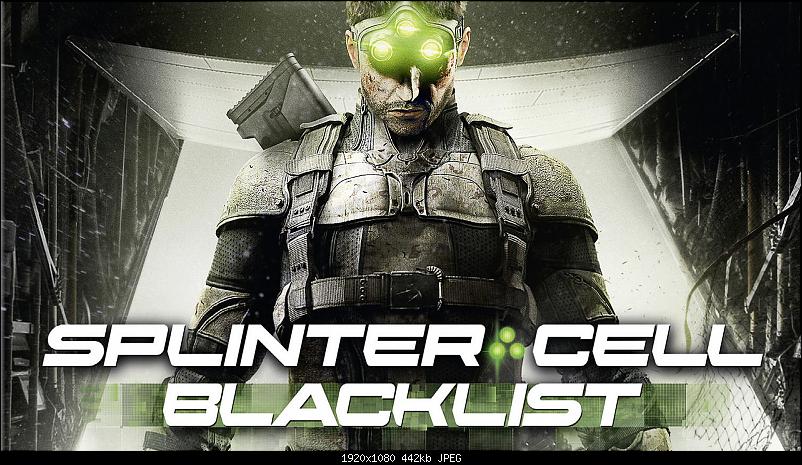 Klicke auf die Grafik fr eine grere Ansicht 

Name:	splinter-cell-blacklist.jpg 
Hits:	- 
Gre:	442,1 KB 
ID:	4391