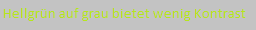 Name:  LowContrast.png
Hits: 291
Gre:  1,1 KB