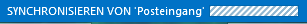 Name:  Outlook Synchronisierung von Posteingang.png
Hits: 263
Gre:  3,2 KB