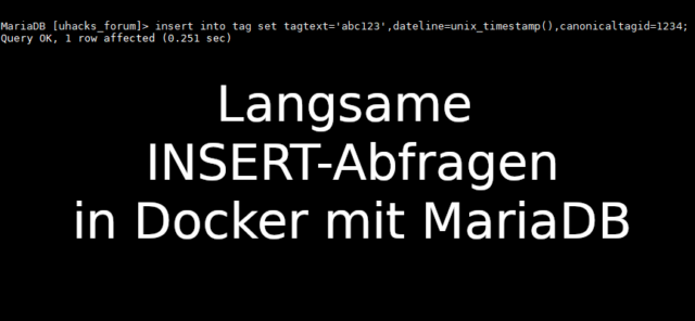 Langsame INSERT-Abfragen in MariaDB beschleunigen