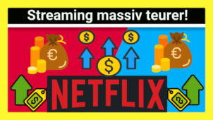 Warum wird Streaming mit NETFLIX & co immer TEURER? Preisanstieg für Film- und Serienfans analysiert (Text + Video)