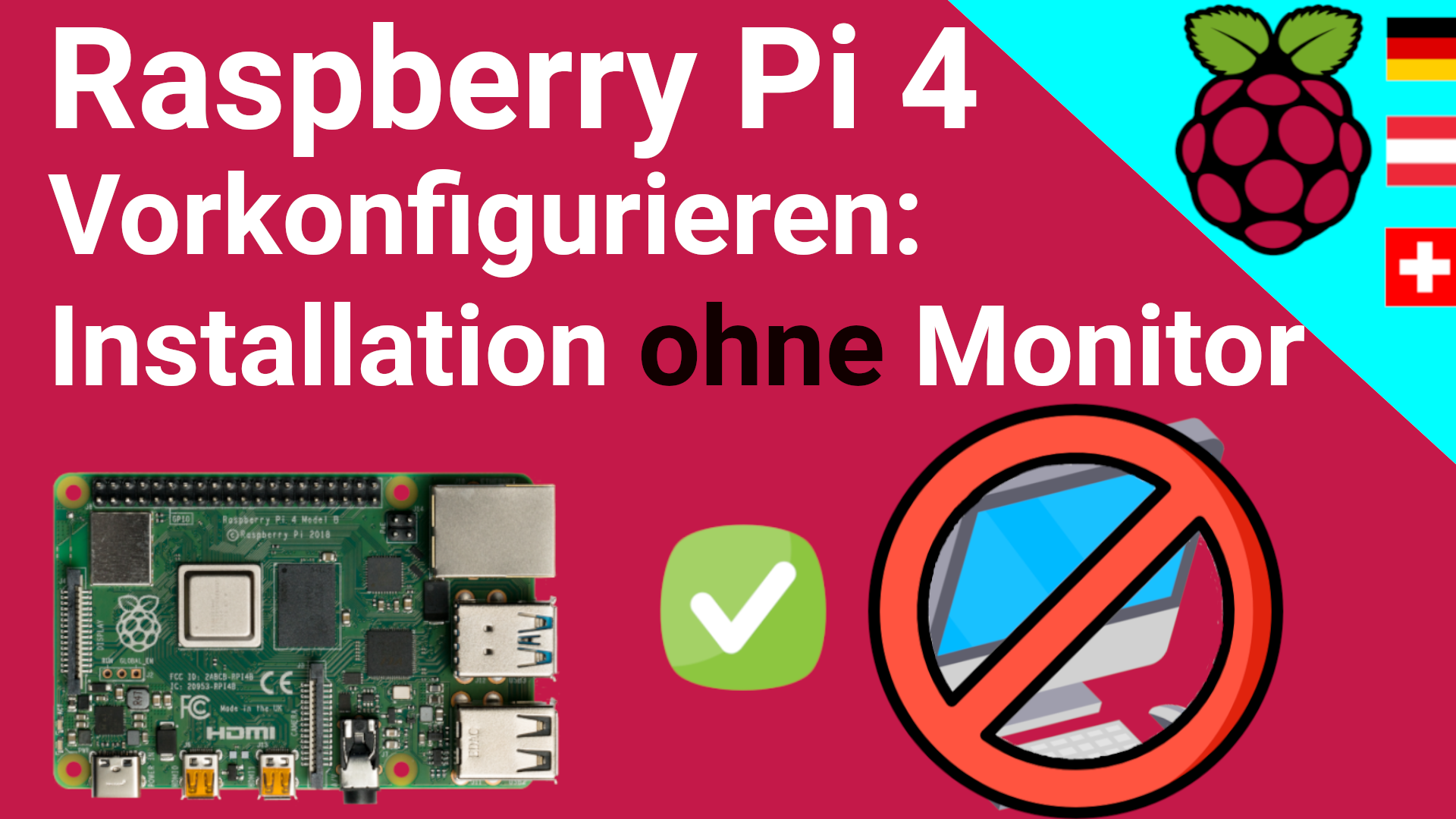 Raspberry Pi 4 OHNE Monitor installieren und einrichten durch Vorkonfiguration unter Windows & Linux