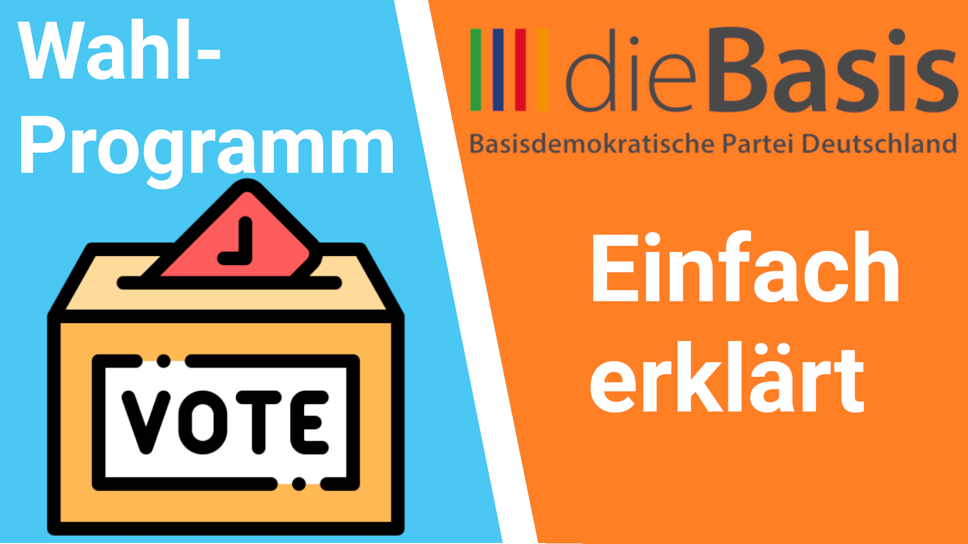 Bundestagswahl 2021: „DieBasis“ – Parteiprogramm kleiner Parteien zusammengefasst