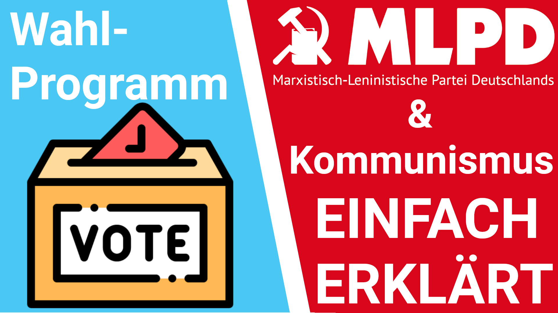 Bundestagswahl 2021: MLPD Wahlprogramm einfach erklärt – Was ist Kommunismus nach Marx?