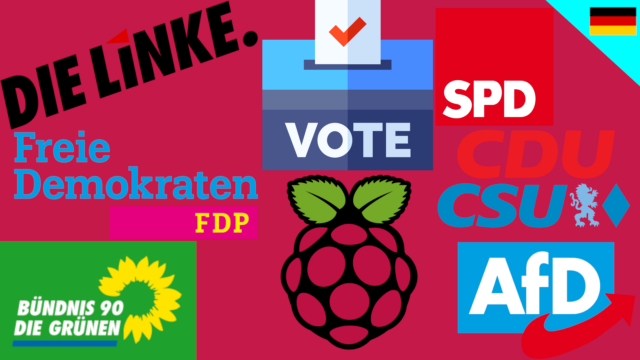 Die Bundestagswahl aus Raspberry Pi Sicht: Welche Partei setzt sich für die Werte und Ziele des Raspberry Pi Gründers ein?