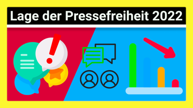 Pressefreiheit 2022: Warum ist Deutschland erneut deutlich abgerutscht? Rangliste für Deutschland 2022 einfach erklärt