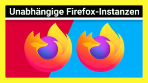 Firefox Portable unter Linux: Zweite Firefox-Instanz mit mehreren Profilen unabhängig nutzen