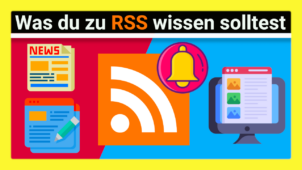 RSS Einfach erklärt: Funktion und RSS-Feeds – Die bessere Alternative zu Sozialen Netzwerken, um Web-Inhalten zu Folgen?
