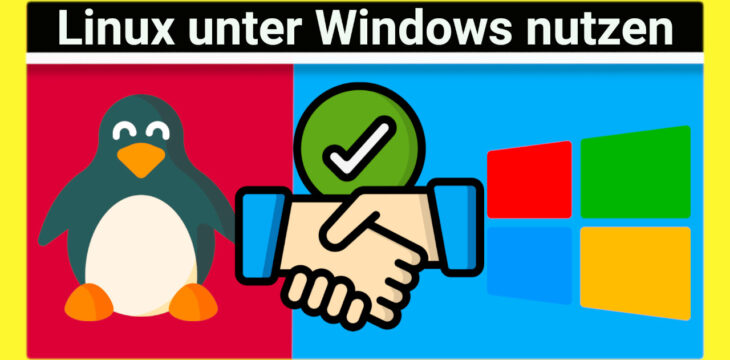 Einstieg in das  (WSL): Version 1 und 2 auf Windows 10 und 11: Das solltest du zum Windows Subsystem für Linux wissen