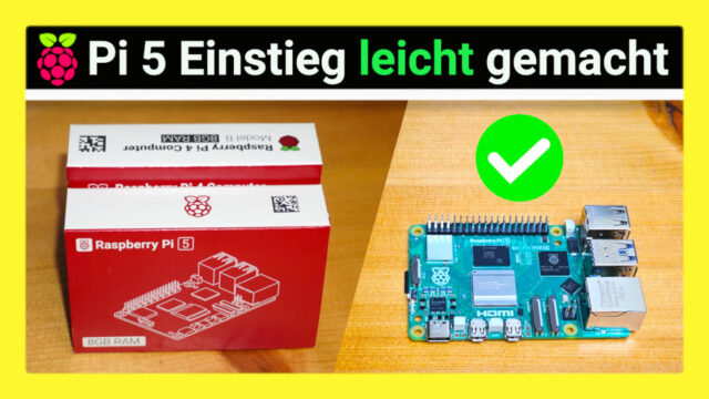Raspberry Pi 5 Ersteinrichtung für Anfänger: So geht es 2024 am einfachsten