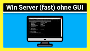 Windows Server Core mit SConfig: Das raspi-config der „headless“ Windows-Welt