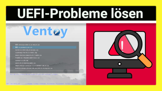 Ventoy 1.0.99 startet auf UEFI nicht mehr: Das hilft